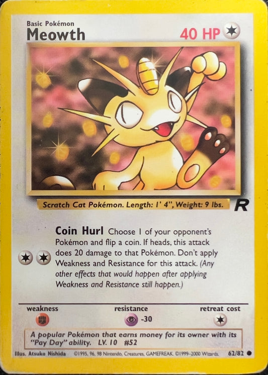 Meowth (non-holo) 62/82 - Pokémon Team Rocket (WOTC)